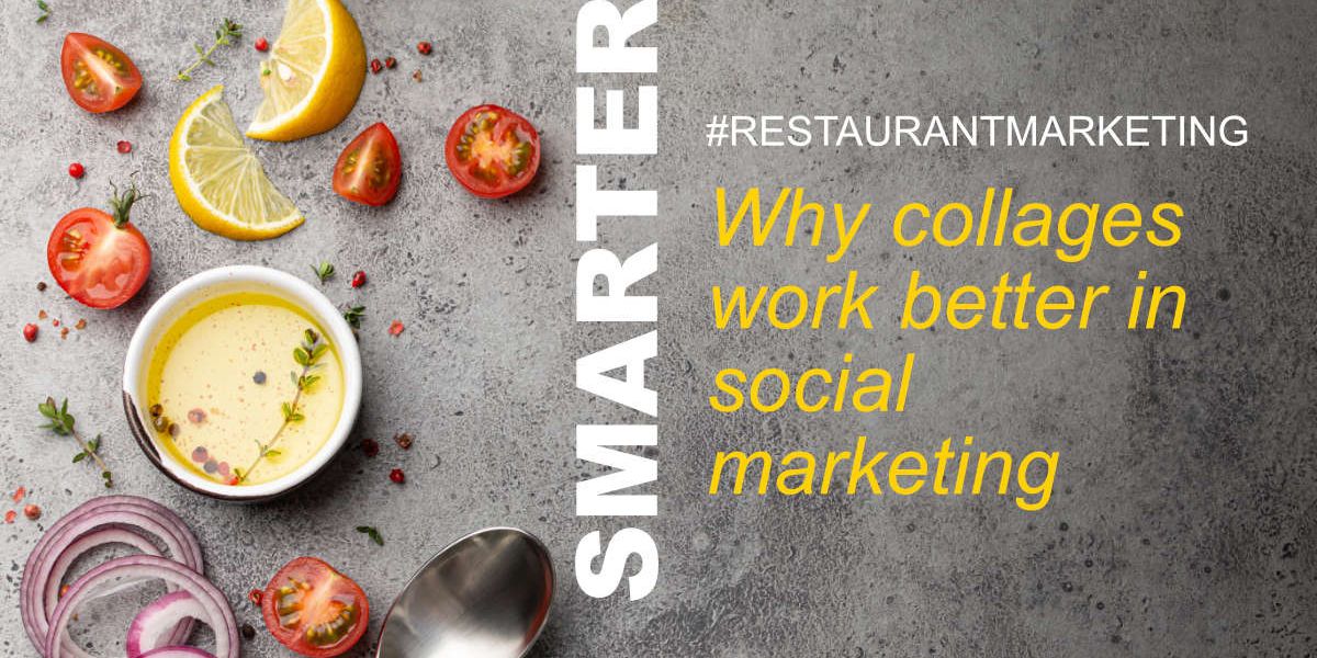 Restaurant Marketing Tips - Why Collages Work Better Image 1