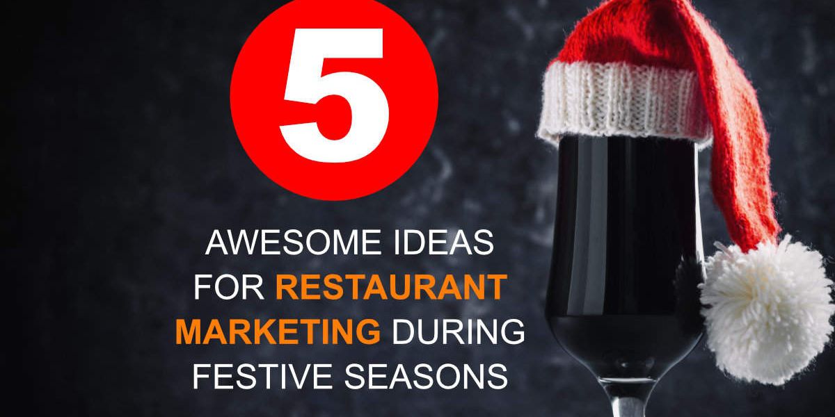 5 Awesome Christmas Restaurant Marketing Ideas Image 1