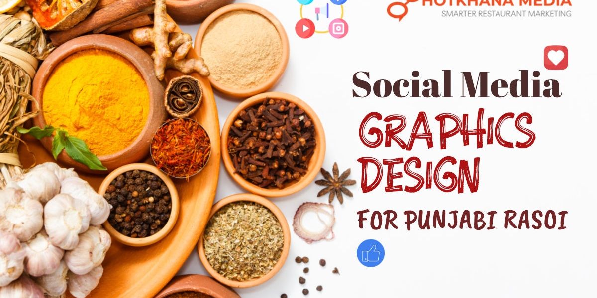 Graphics Designs - Amplifying Punjabi Rasoi's Social Media ... Image 1